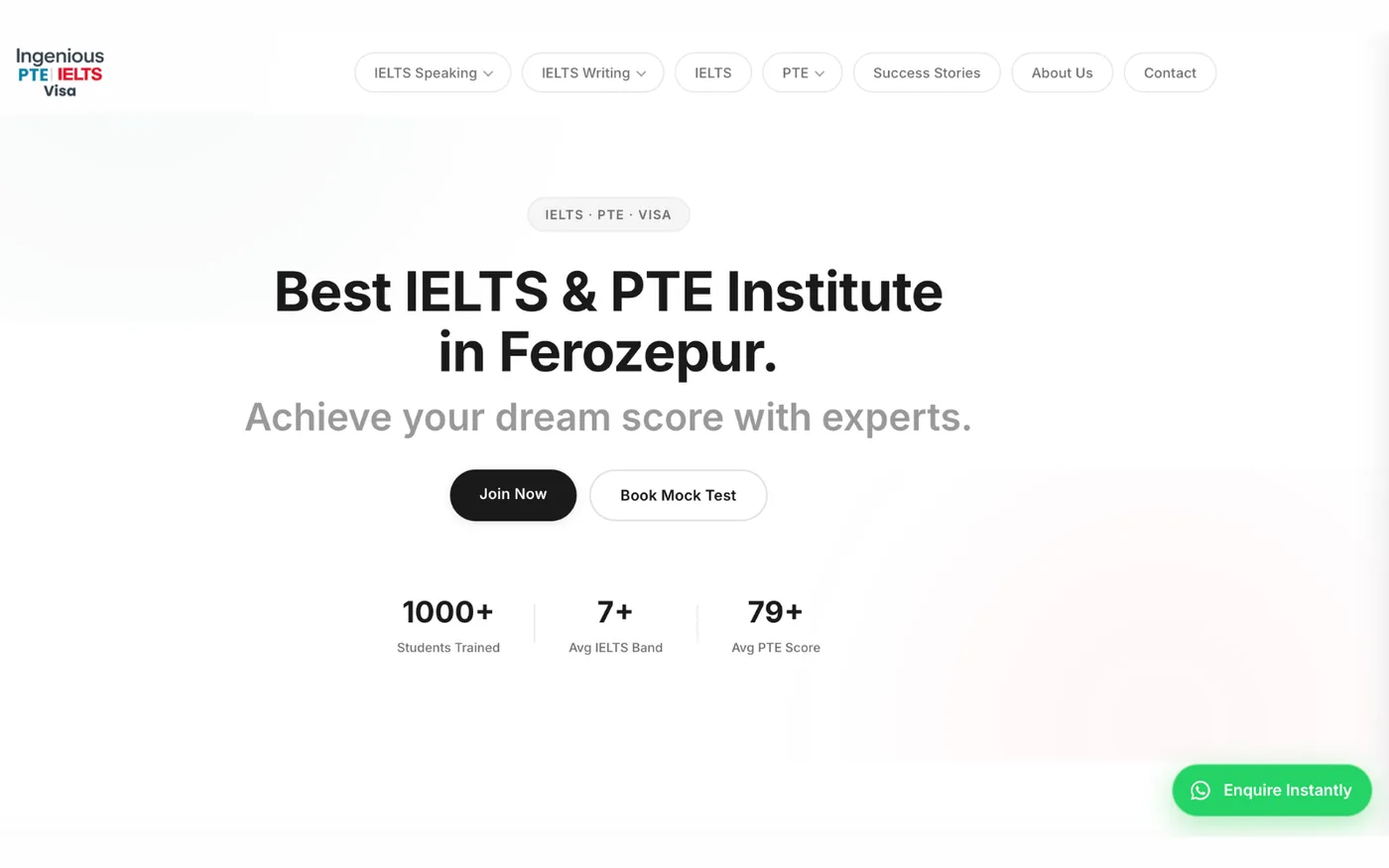 The Ingenious homepage: a slim navigation bar across IELTS Speaking, IELTS Writing, IELTS, PTE, Success Stories, About Us and Contact, the headline &lsquo;Best IELTS & PTE Institute in Ferozepur&rsquo;, Join Now and Book Mock Test buttons, and a row of institute statistics beneath.